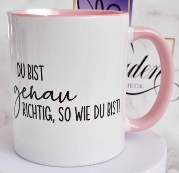 Preview: keramik-tasse-rosa-du-bist-genau-richtig-28-2
