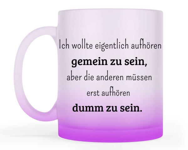 glastasse-satiniert-lila-ich-wollte-eigentlich-15